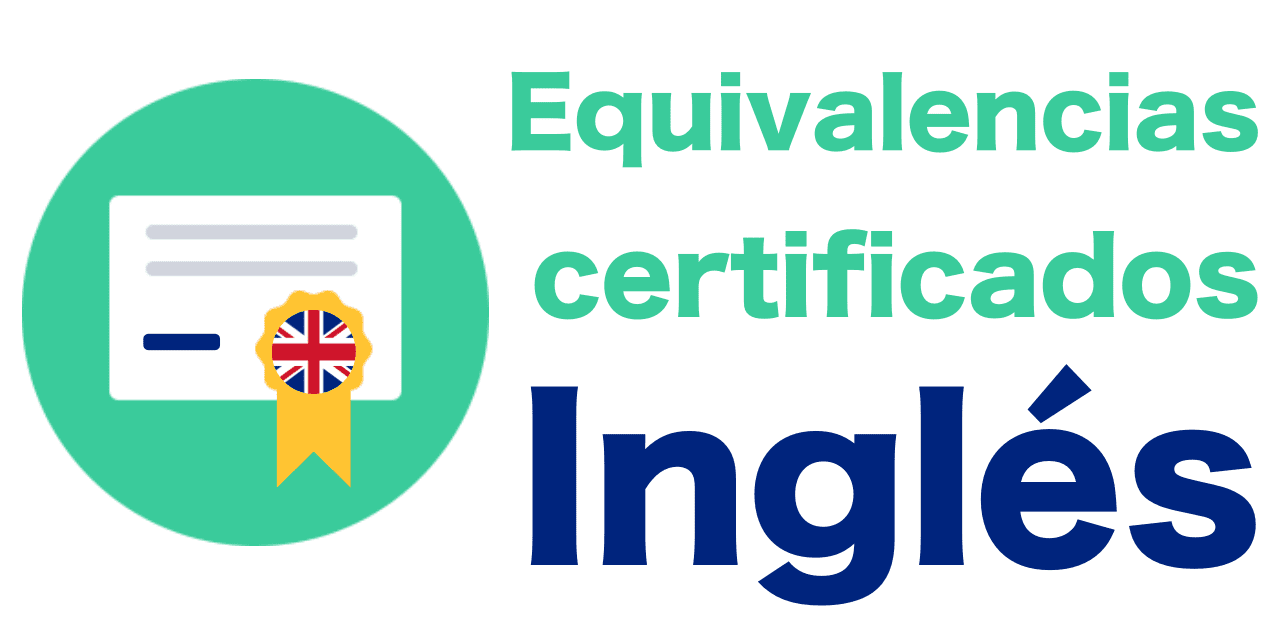 equivalencia certificados niveles ingles